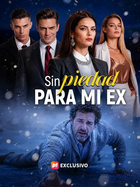 Sin piedad para mi ex portada — ver los 52 episodios gratis en HD