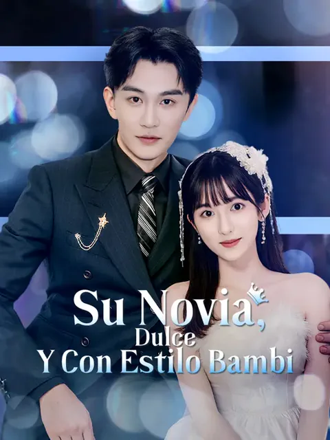 Su novia, dulce y con estilo Bambi. portada — ver los 60 episodios gratis en HD