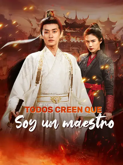 Todos creen que soy un maestro portada — ver los 63 episodios gratis en HD