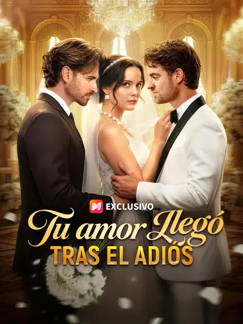 Tu amor llegó tras el adiós portada — ver los 67 episodios gratis en HD