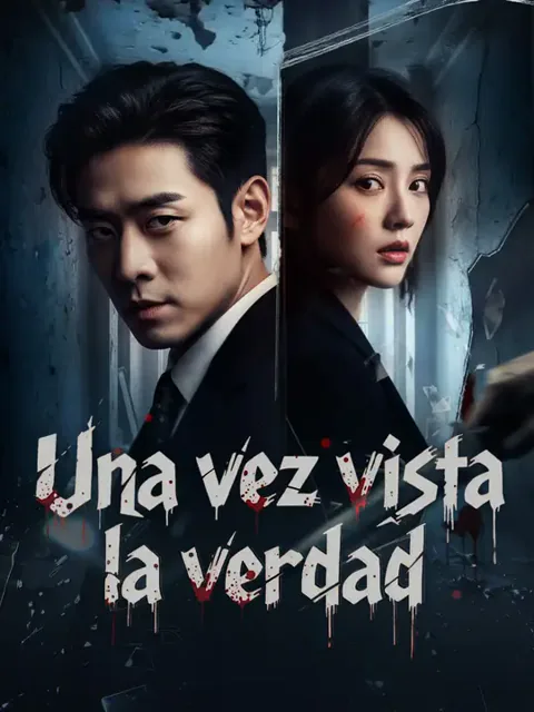 Una vez vista la verdad portada — ver los 55 episodios gratis en HD