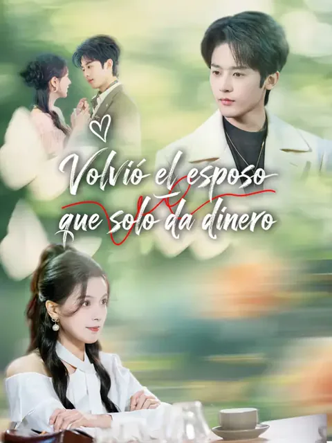 Volvió el esposo que solo da dinero portada — ver los 70 episodios gratis en HD