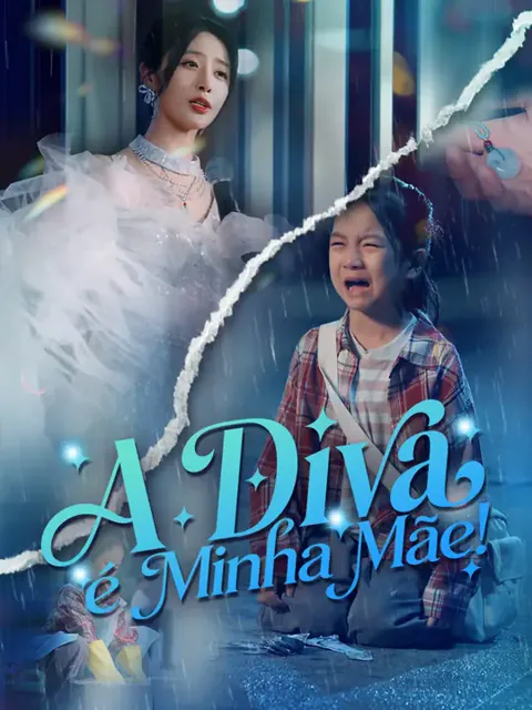 A Diva é Minha Mãe! capa — assistir aos 76 episódios grátis em HD