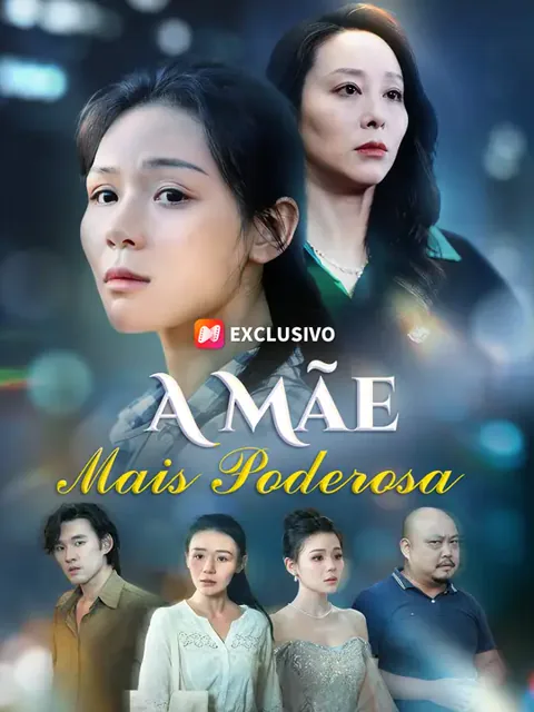 A Mãe Mais Poderosa capa — assistir aos 60 episódios grátis em HD
