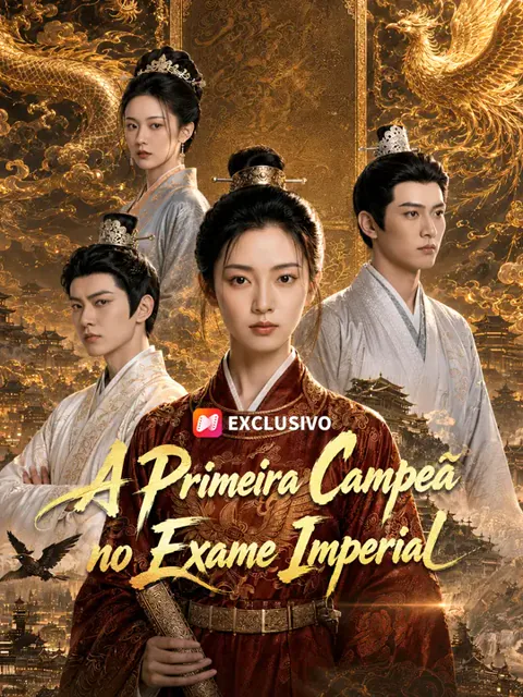 A Primeira Campeã no Exame Imperial capa — assistir aos 61 episódios grátis em HD