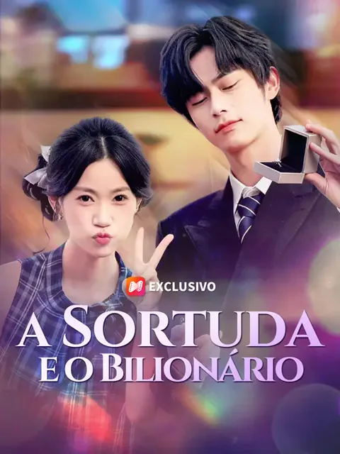 A Sortuda e o Bilionário capa — assistir aos 60 episódios grátis em HD