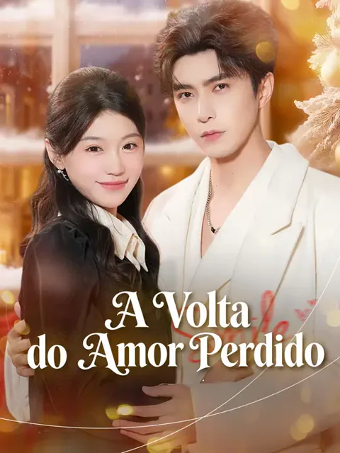 A Volta do Amor Perdido capa — assistir aos 87 episódios grátis em HD