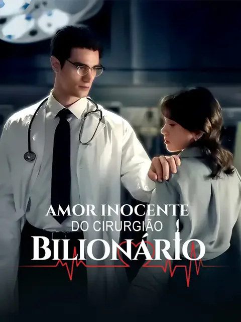 Amor Inocente do Cirurgião Bilionário capa — assistir aos 70 episódios grátis em HD