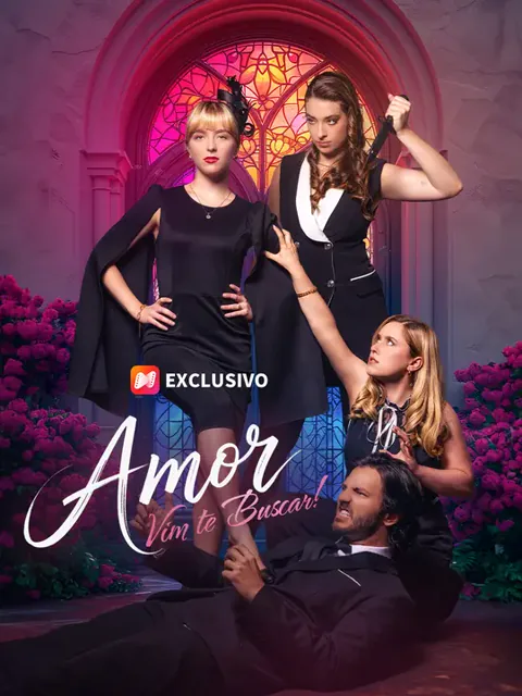 Amor, Vim te Buscar! capa — assistir aos 60 episódios grátis em HD