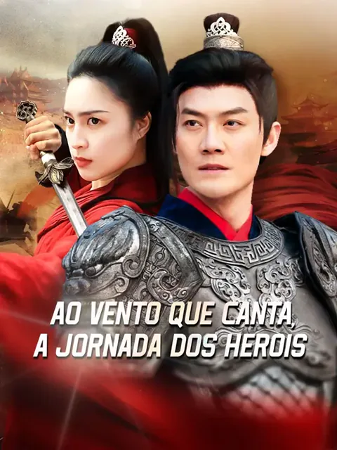 Ao Vento que Canta, a Jornada dos Heróis capa — assistir aos 67 episódios grátis em HD
