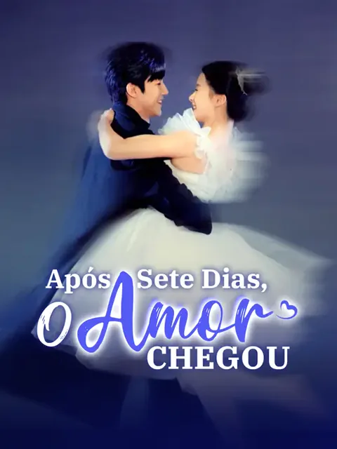 Após Sete Dias, o Amor Chegou capa — assistir aos 80 episódios grátis em HD