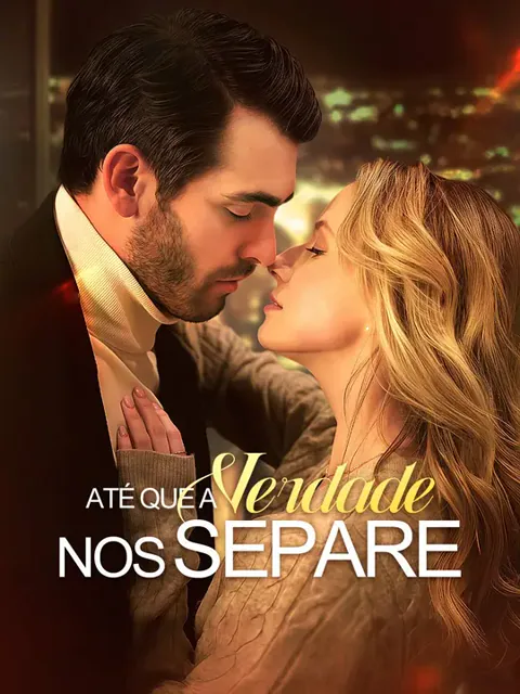 Até que a Verdade Nos Separe capa — assistir aos 84 episódios grátis em HD