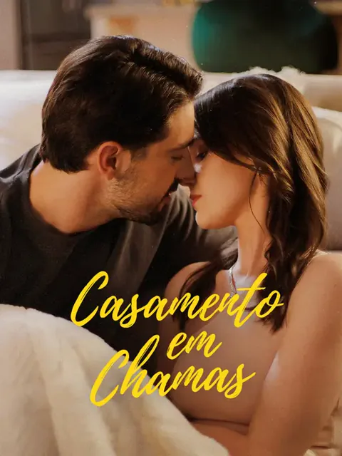 Casamento em Chamas capa — assistir aos 72 episódios grátis em HD
