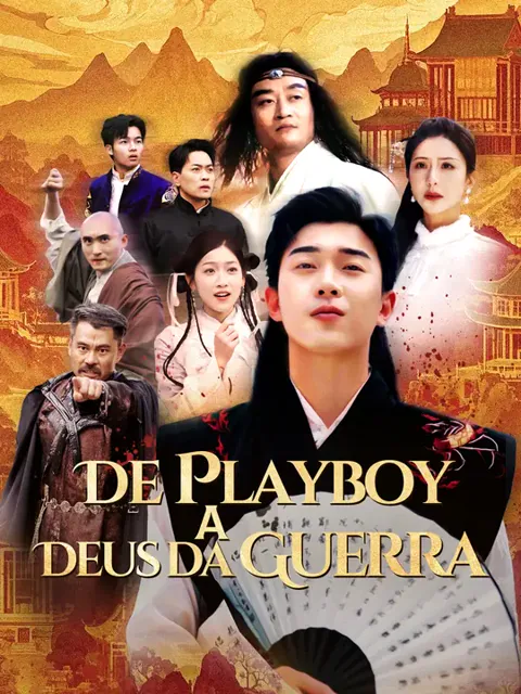 De Playboy a Deus da Guerra capa — assistir aos 50 episódios grátis em HD