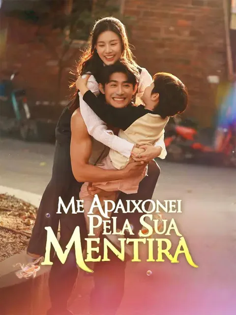 (Dublagem) Me Apaixonei Pela Sua Mentira capa — assistir aos 72 episódios grátis em HD