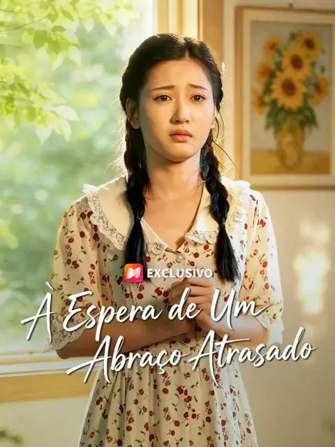 À Espera de Um Abraço Atrasado capa — assistir aos 57 episódios grátis em HD