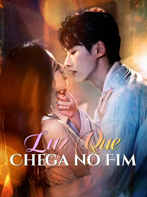 Luz que Chega no Fim capa — assistir aos 61 episódios grátis em HD