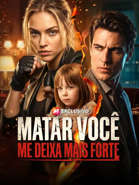 Matar Você Me Deixa Mais Forte capa — assistir aos 58 episódios grátis em HD