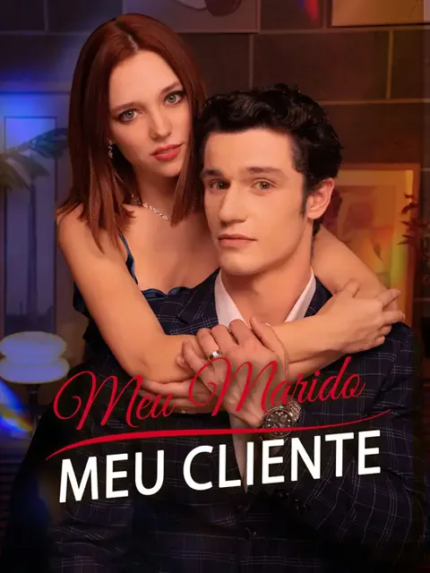 Meu Marido, Meu Cliente capa — assistir aos 78 episódios grátis em HD