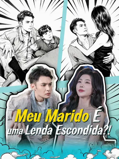 Meu Marido É uma Lenda Escondida?! capa — assistir aos 60 episódios grátis em HD