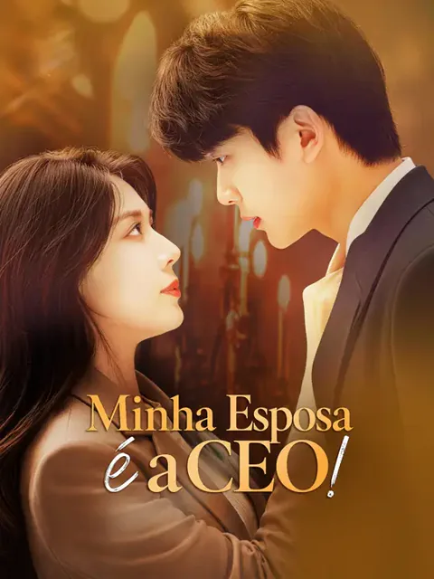 Minha Esposa é a CEO! capa — assistir aos 63 episódios grátis em HD