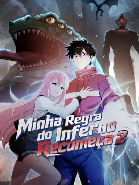 Minha Regra do Inferno Recomeça 2 capa — assistir aos 40 episódios grátis em HD