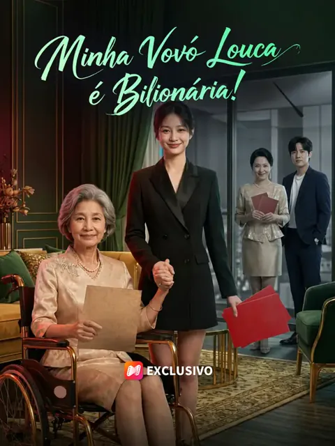 Minha Vovó Louca é Bilionária! capa — assistir aos 50 episódios grátis em HD