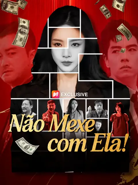 Não Mexe com Ela! capa — assistir aos 63 episódios grátis em HD