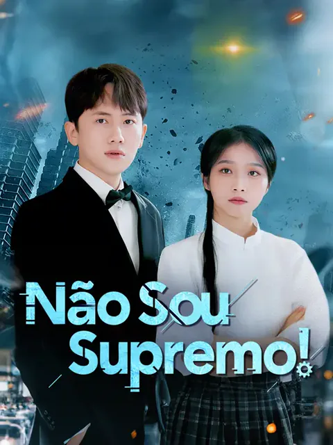 Não Sou Supremo! capa — assistir aos 84 episódios grátis em HD