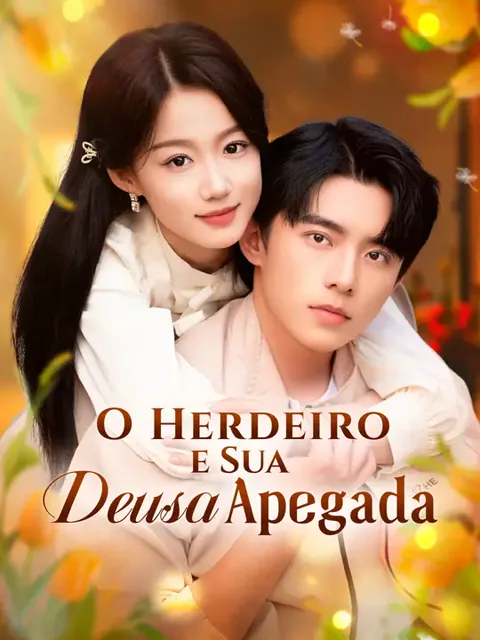 O Herdeiro e Sua Deusa Apegada capa — assistir aos 60 episódios grátis em HD