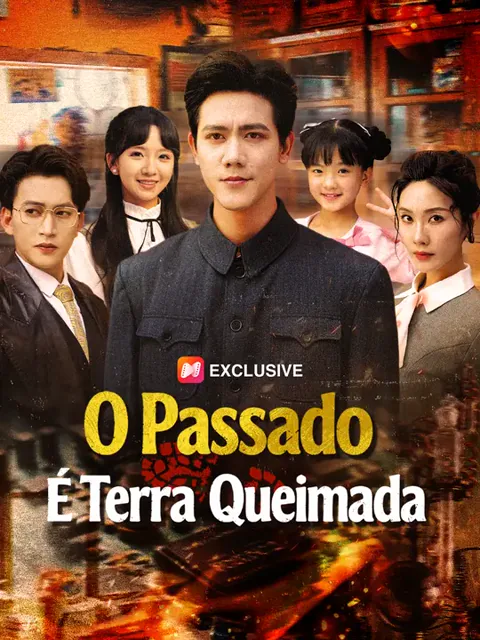 O Passado É Terra Queimada capa — assistir aos 57 episódios grátis em HD