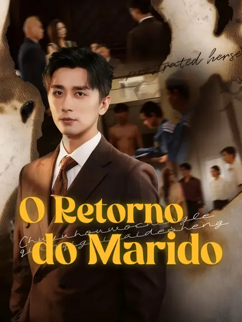 O Retorno do Marido capa — assistir aos 60 episódios grátis em HD