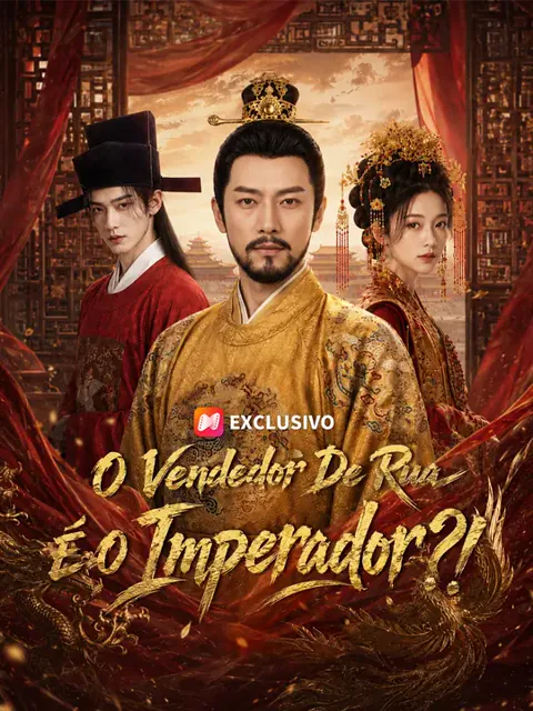 O Vendedor De Rua É O Imperador?! capa — assistir aos 50 episódios grátis em HD