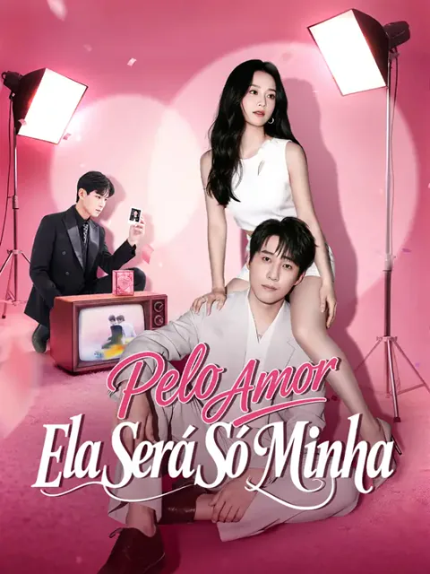 Pelo Amor, Ela Será Só Minha capa — assistir aos 75 episódios grátis em HD