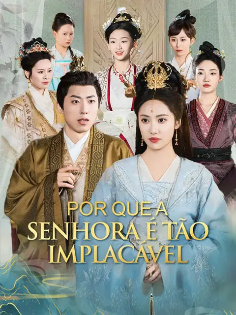 Por que a senhora é tão implacável capa — assistir aos 35 episódios grátis em HD
