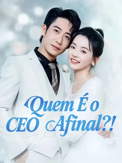 Quem É o CEO Afinal?! capa — assistir aos 92 episódios grátis em HD