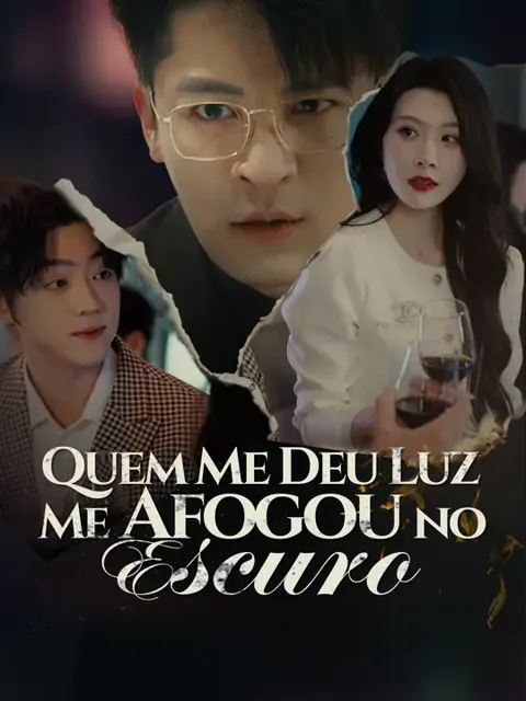 Quem Me Deu Luz, Me Afogou no Escuro capa — assistir aos 60 episódios grátis em HD
