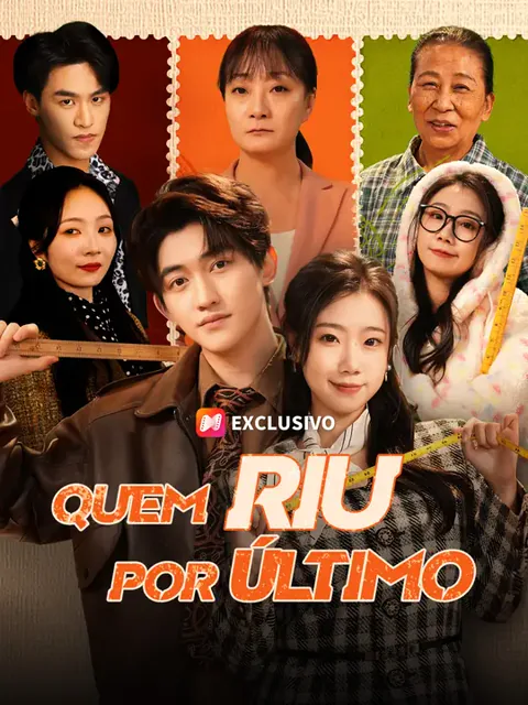 Quem Riu Por Último capa — assistir aos 63 episódios grátis em HD