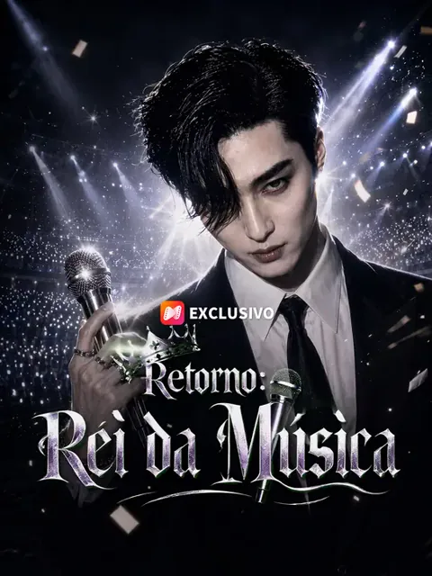 Retorno: Rei da Música capa — assistir aos 38 episódios grátis em HD