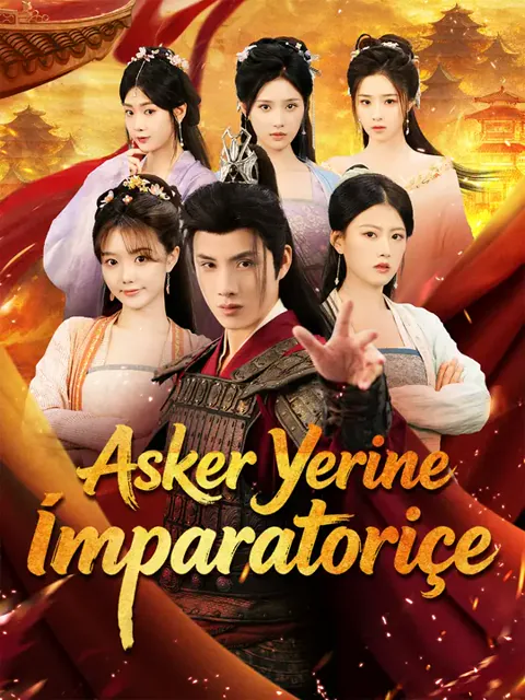 Asker Yerine İmparatoriçe dizisi kapak görseli — 74 bölüm full HD Türkçe izle