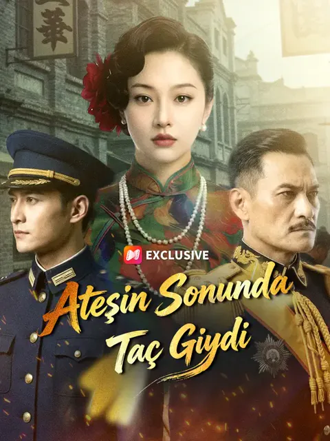 Ateşin Sonunda Taç Giydi dizisi kapak görseli — 47 bölüm full HD Türkçe izle