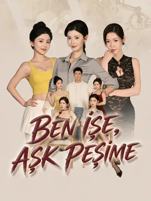 Ben İşe, Aşk Peşime dizisi kapak görseli — 56 bölüm full HD Türkçe izle