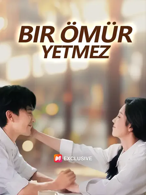 Bir Ömür Yetmez dizisi kapak görseli — 52 bölüm full HD Türkçe izle