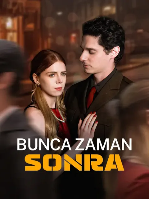 Bunca Zaman Sonra dizisi kapak görseli — 50 bölüm full HD Türkçe izle
