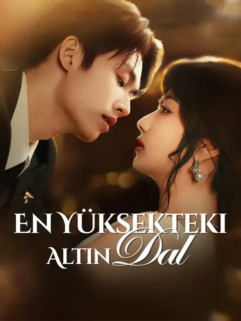 En Yüksekteki Altın Dal dizisi kapak görseli — 60 bölüm full HD Türkçe izle