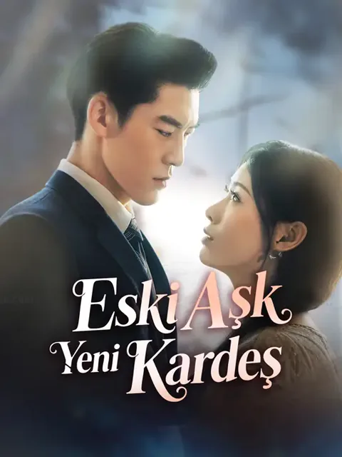Eski Aşk Yeni Kardeş dizisi kapak görseli — 75 bölüm full HD Türkçe izle
