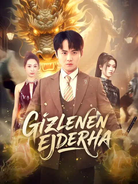 Gizlenen Ejderha dizisi kapak görseli — 70 bölüm full HD Türkçe izle
