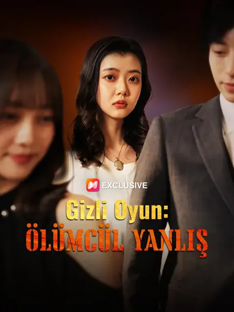 Gizli Oyun: Ölümcül Yanlış dizisi kapak görseli — 58 bölüm full HD Türkçe izle