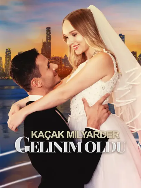 Kaçak Milyarder Gelinim Oldu dizisi kapak görseli — 77 bölüm full HD Türkçe izle