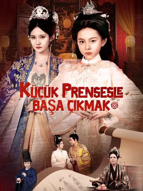 Küçük prensesle başa çıkmak dizisi kapak görseli — 62 bölüm full HD Türkçe izle